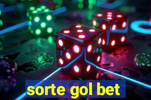 sorte gol bet